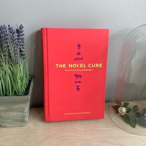 The Novel Cure, An A-Z of Literary Remedies